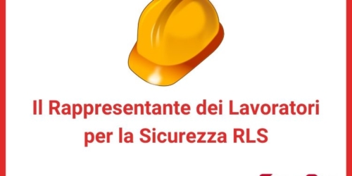 Il Rappresentante dei Lavoratori per la Sicurezza RLS