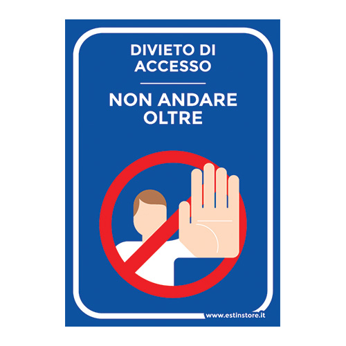 cartello forex blu divieto di accesso non andare oltre